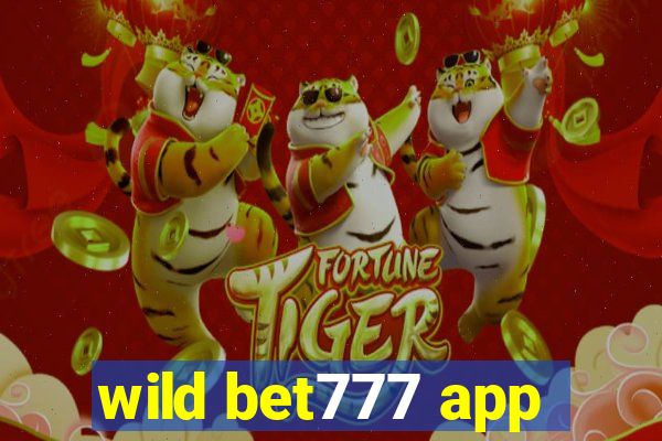 wild bet777 app